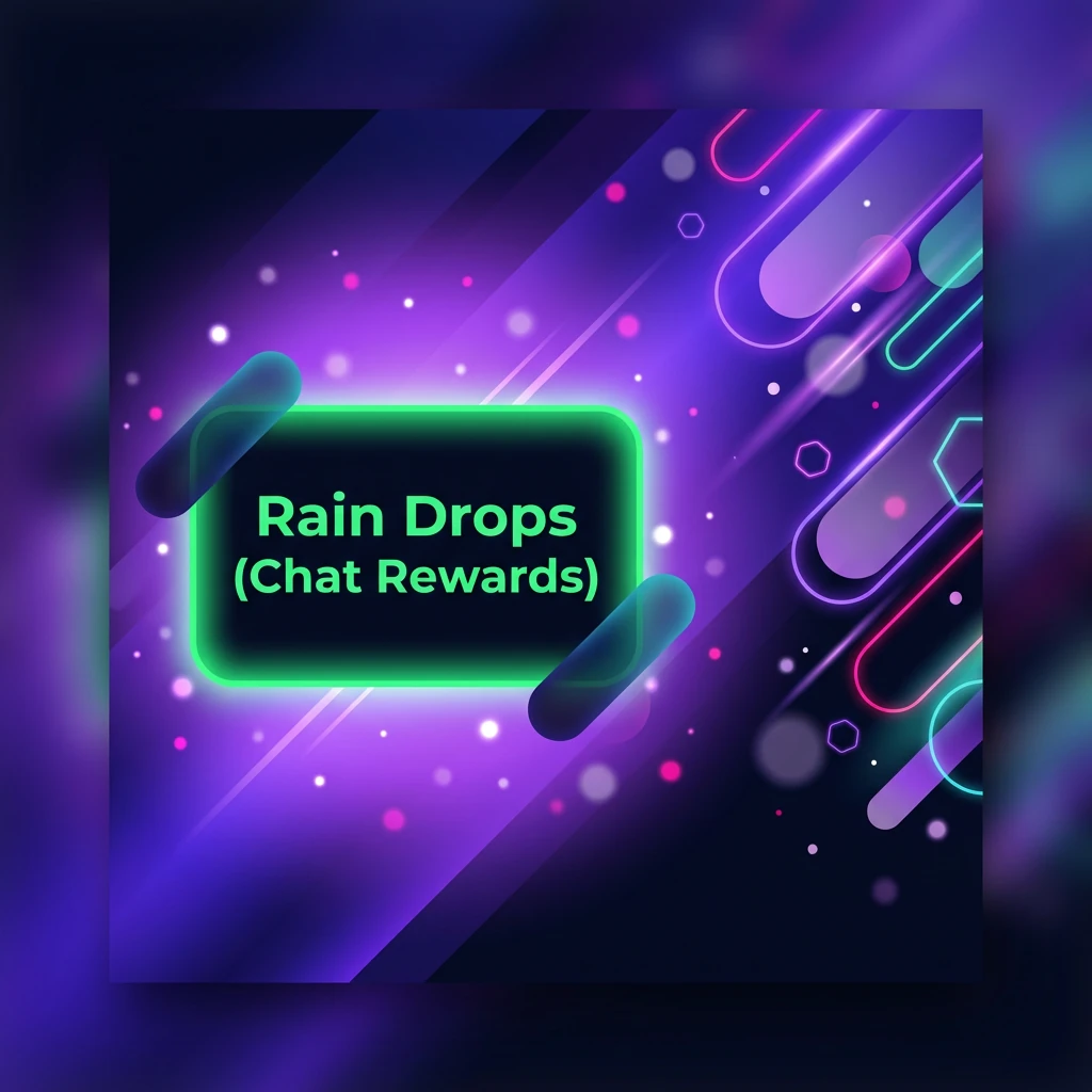 Rain Drops (Chat Rewards)